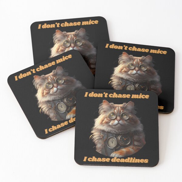 Item preview, I don't chase mice, I chace deadlines designed and sold by Zischglart.