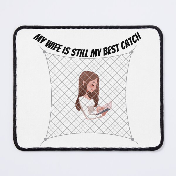 Item preview, After All Theses Years Of Fishing My Wife Is Still My Best Catch, Funny Humor Sport Fisherman Husband Dad Fishing Wives designed and sold by Sshmorr.