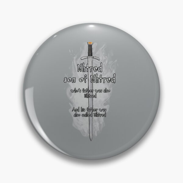 Item preview, The Last Kingdom Uhtred son of uhtred TLK designed and sold by GeorgianneGau.