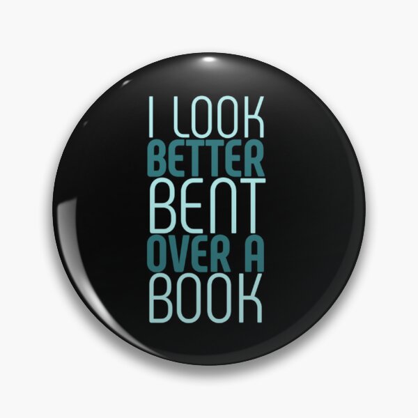 Item preview, I Look Better Bent Over A Book Book Lover designed and sold by prsagar01.