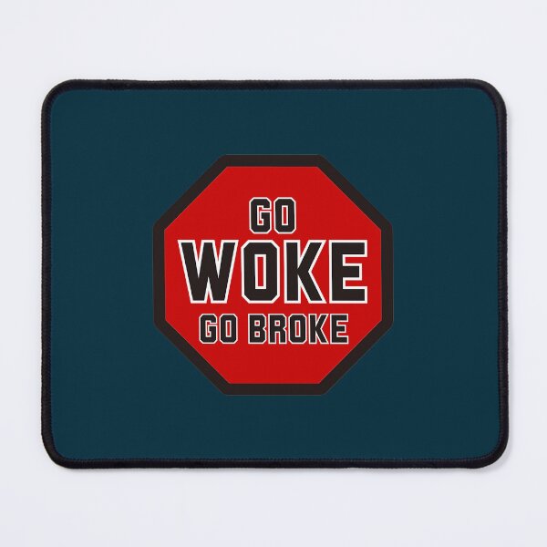 Item preview, Go Woke Go Broke designed and sold by aminahbou.