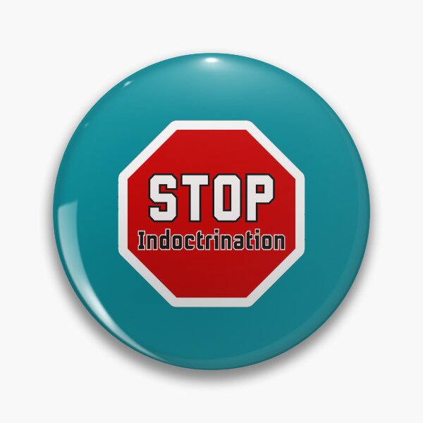 Item preview, Stop Indoctrination designed and sold by aminahbou.