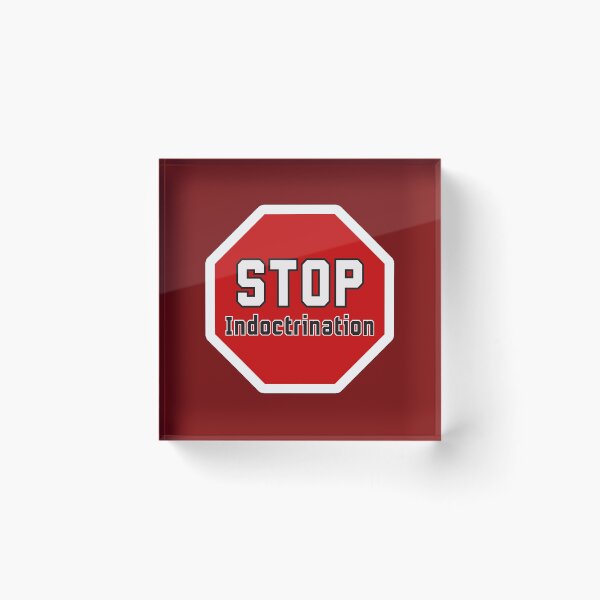 Item preview, Stop Indoctrination designed and sold by aminahbou.
