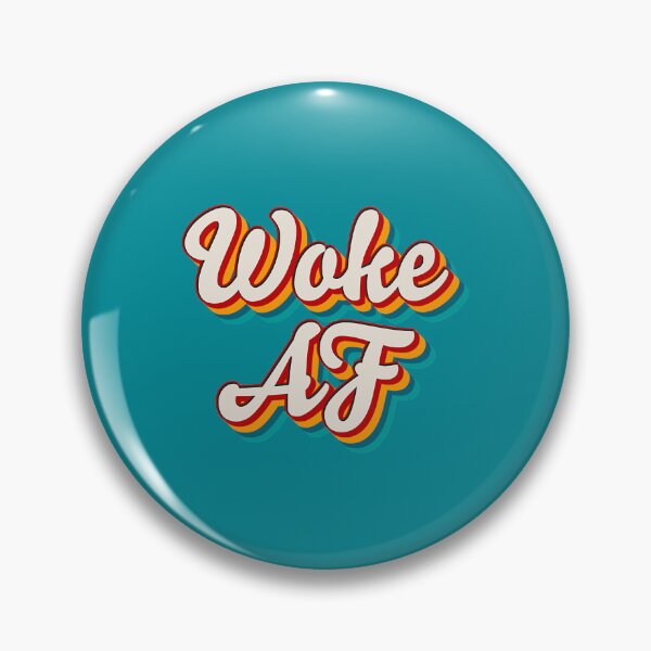 Item preview, Woke AF designed and sold by aminahbou.
