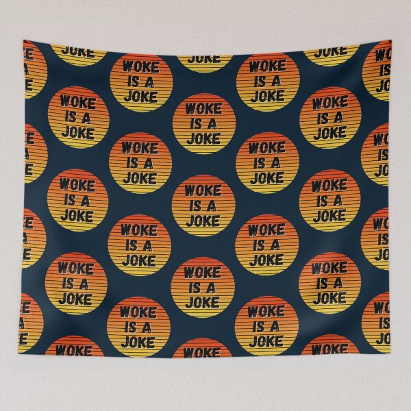 Item preview, Woke Is A Joke - Anti Woke - Not Woke - Free Speech (1) designed and sold by aminahbou.