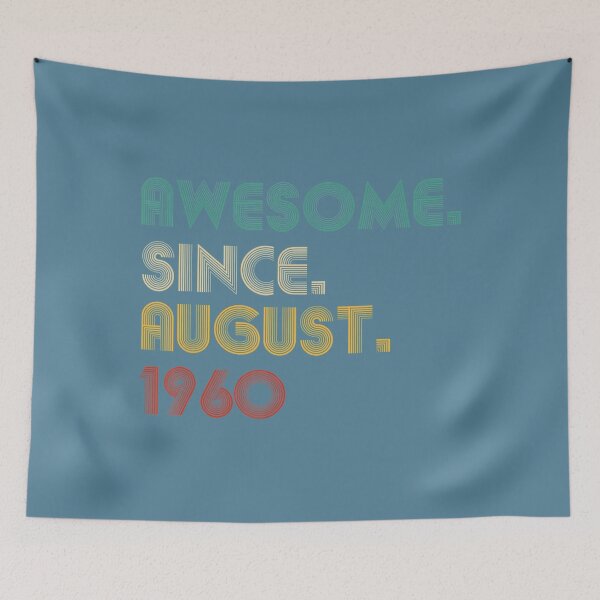 Item preview, 62 Year Old Awesome Since August 1960 	 62nd Birthday 	 DM81606	 designed and sold by rnabqehzzf4.
