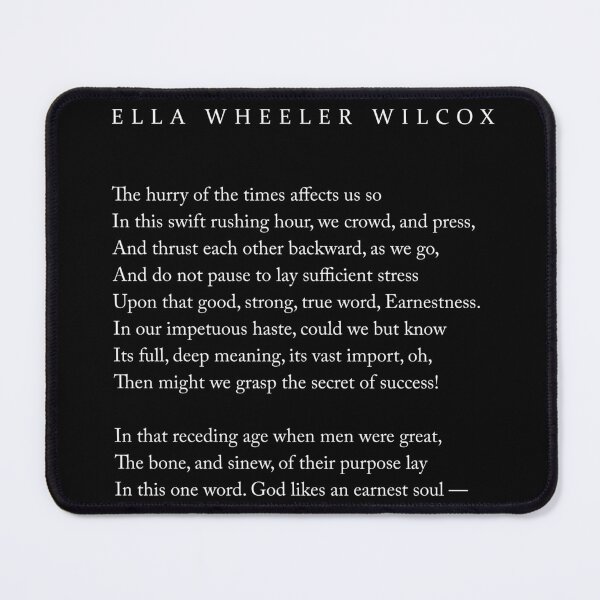 Item preview, Earnestness - Ella Wheeler Wilcox Poem - Literature - Typography Print 1 - Black designed and sold by Studio Grafiikka.