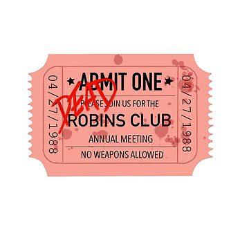 Artwork thumbnail, Admit One: Dead Robins Club by alexaveil