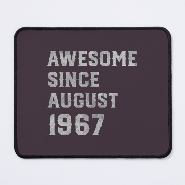 Item preview, 54th Birthday 	 54 Years Old Awesome Since August 1967 	 DM95606	 designed and sold by oiadkcgk61.