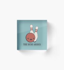 The Big Lebowski - The Dude Abides Acrylic Block