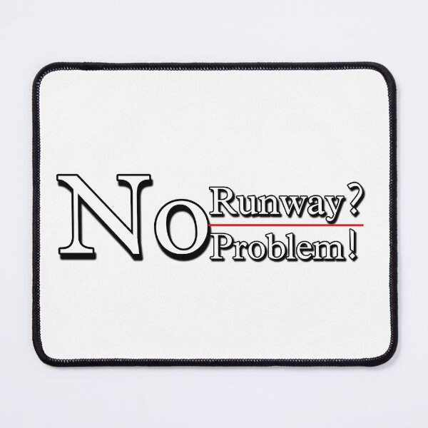 Item preview, No runway no problem  designed and sold by FamousTee.