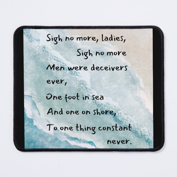 Item preview, Sigh No More Much Ado designed and sold by bardnbangtan.