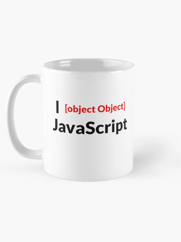Thumbnail 5 of 6, Coffee Mug, I [object Object] JavaScript ({"emotion":"Love"}) designed and sold by statico.