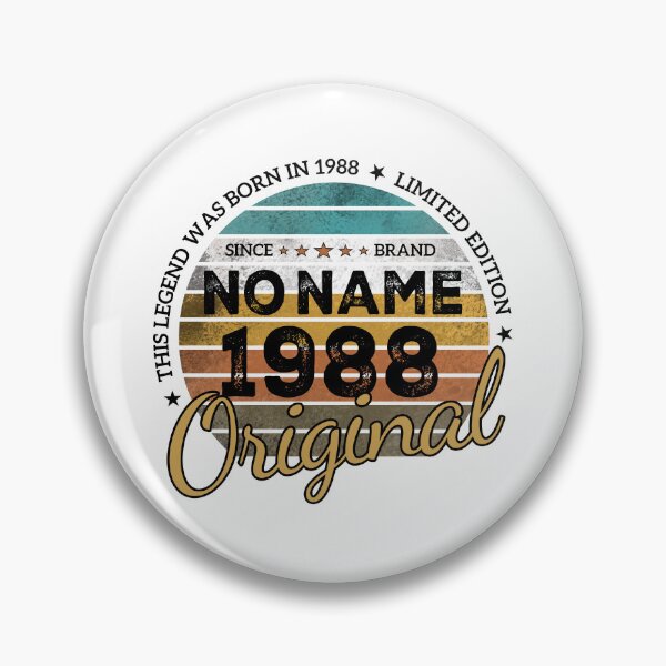 Item preview, Name Brand - No Name Funny Birthday Gifts This Legend was born in 1988 designed and sold by sirMatys.