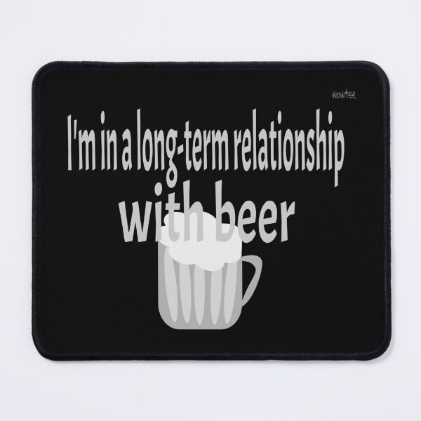 Item preview, I'm in a long term relationship with beer designed and sold by wowitsmytshirt.