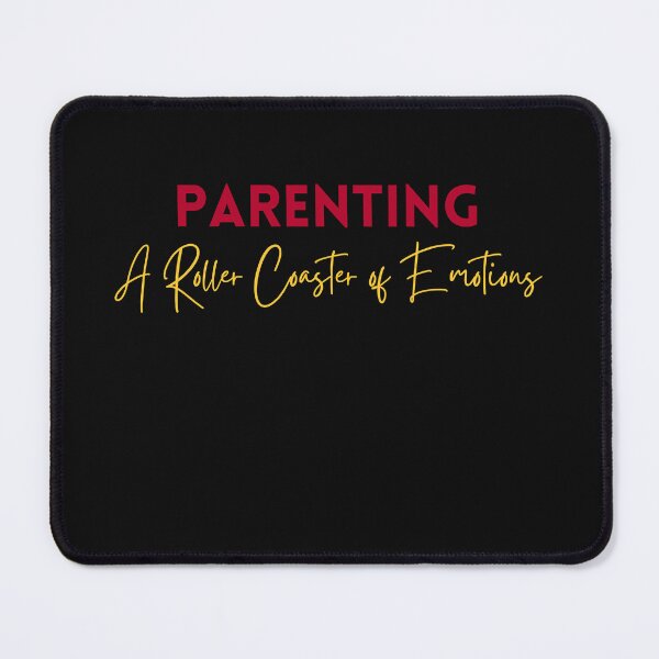 Item preview, Parenting: A Roller Coaster of Emotions designed and sold by Cactus202.