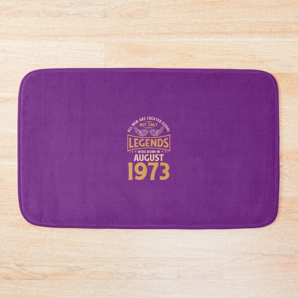 Item preview, 50. Birthday Legends Were Born In August 1973 	 	 designed and sold by yrhwumin86.