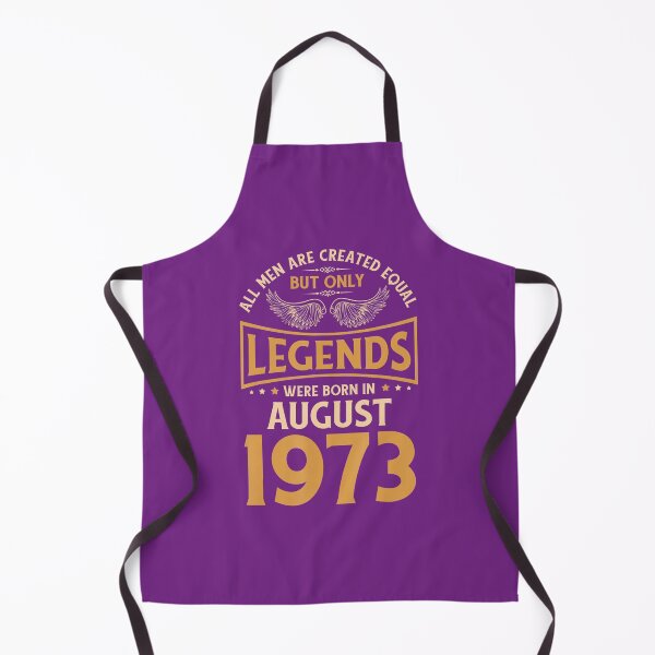 Item preview, 50. Birthday Legends Were Born In August 1973 	 	 designed and sold by yrhwumin86.