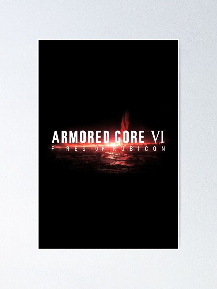 Armored Core VI 6 Fires of Rubicon PS5 Xbox One PS4 PC Ad Art Print Small  Poster