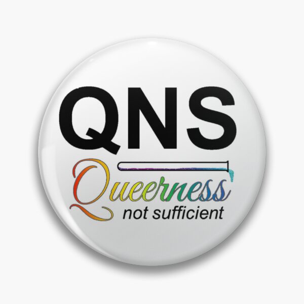 Item preview, QNS: Queerness Not Sufficient designed and sold by mirarimo-shop.