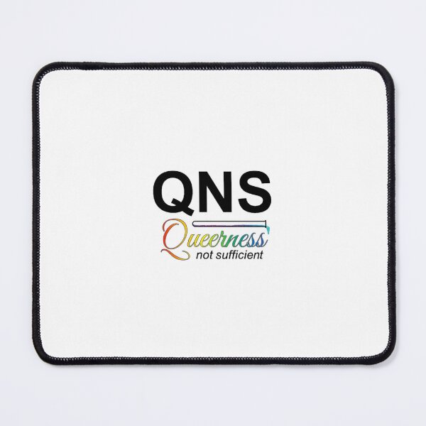 Item preview, QNS: Queerness Not Sufficient designed and sold by mirarimo-shop.