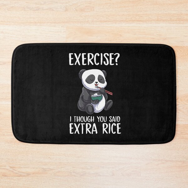 Item preview, Exercise I Thought You Said Extra Rice Panda Cute designed and sold by Pubi.