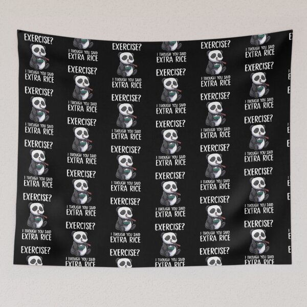 Item preview, Exercise I Thought You Said Extra Rice Panda Cute designed and sold by Pubi.