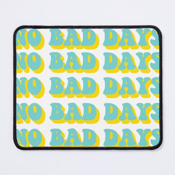 Item preview, NO BAD DAYS BLUE YELLOW designed and sold by roofrias.