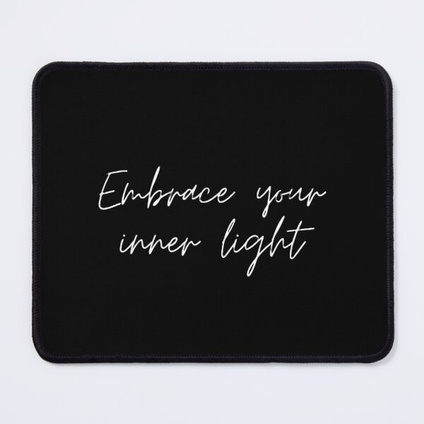 Item preview, QUOTE "Embrace your inner light" designed and sold by Anki-ConceptArt.