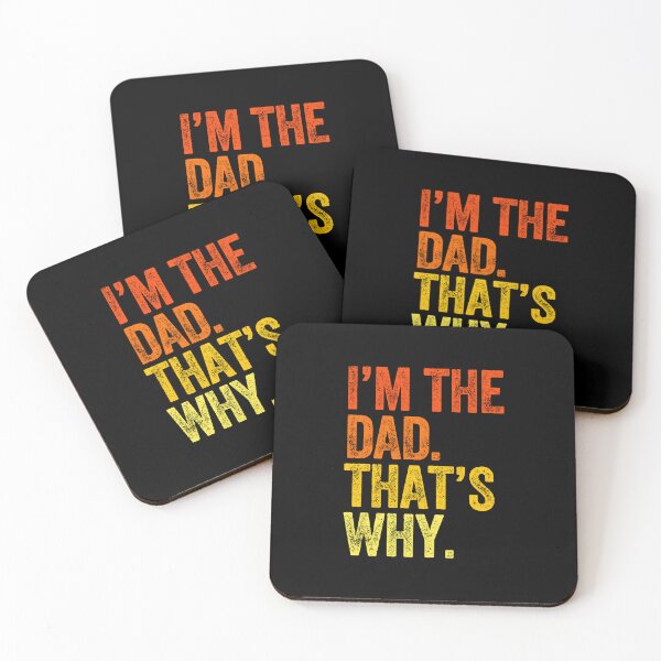 Item preview, I'M THE DAD THAT'S WHY funny fathers day papa pops birthday designed and sold by w1ckerman.