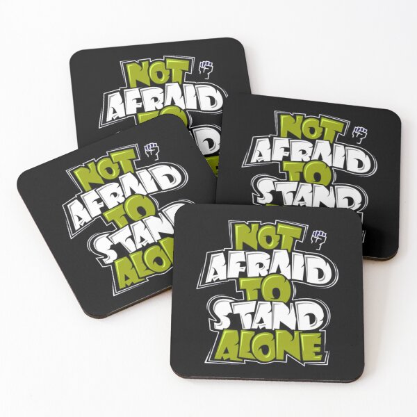 Item preview, NOT AFRAID TO STAND ALONE7 designed and sold by KrBcustom.