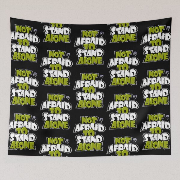 Item preview, NOT AFRAID TO STAND ALONE7 designed and sold by KrBcustom.