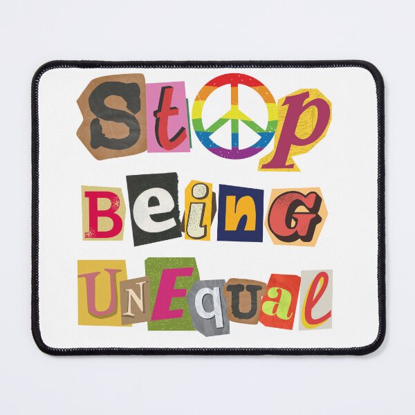 Item preview, Stop Being Un Equal, LGBTQIA Pride designed and sold by ShopULove.