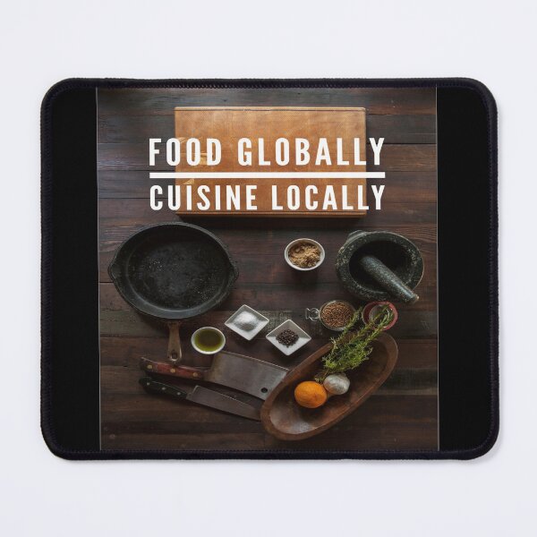 Item preview, Food Globally Cuisine Locally - Cool Sticker designed and sold by joejiing.