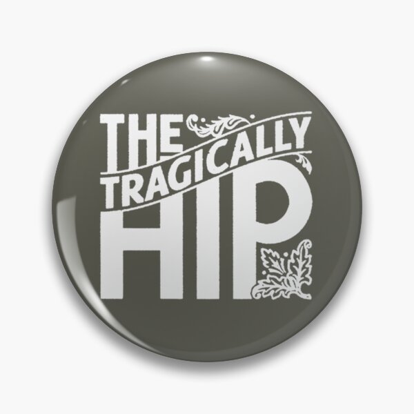 Item preview, Tragically Hip  designed and sold by KatieDund.