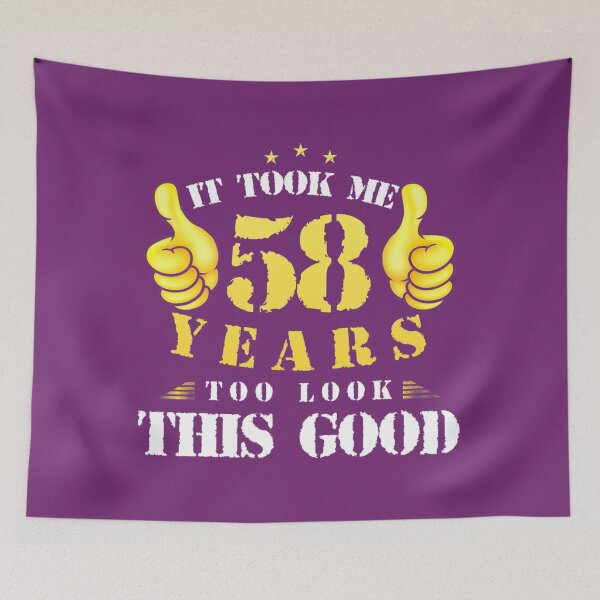 Item preview, 58th Birthday Year Old, It Took Me 58 Yrs To Look This Good 	 	 designed and sold by kkeearfwv10.
