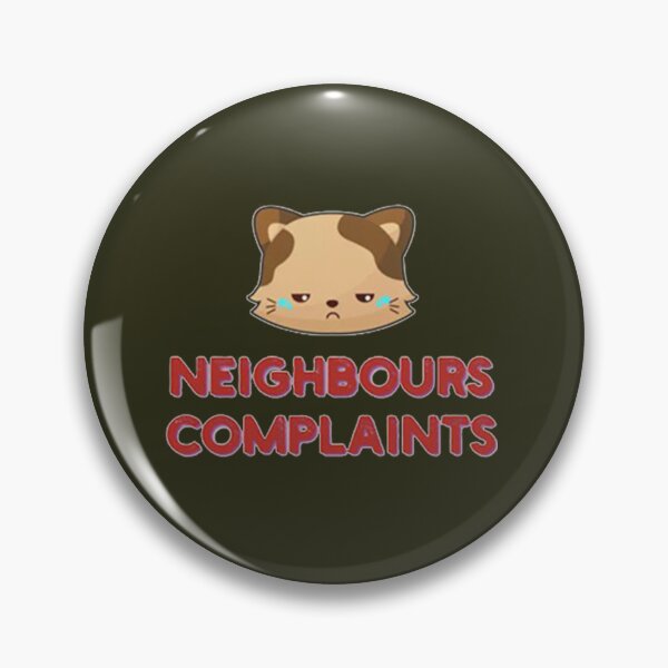 Item preview, Neighbours , Complaints designed and sold by GraceAllan1.