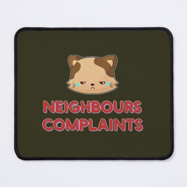 Item preview, Neighbours , Complaints designed and sold by GraceAllan1.