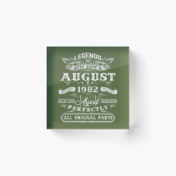 Item preview, 40th Birthday 	 Legends Born In August 1982 40 Years Old 	 	 designed and sold by vfbhxwdlah61.
