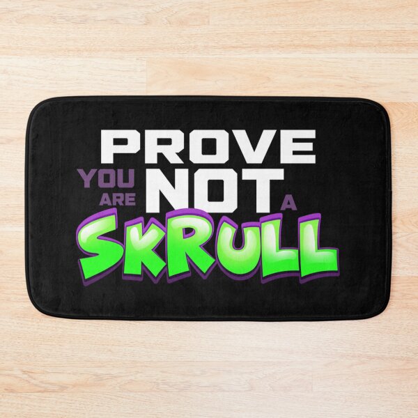 Item preview, Prove you are not a skrull   designed and sold by ArdelKoze.