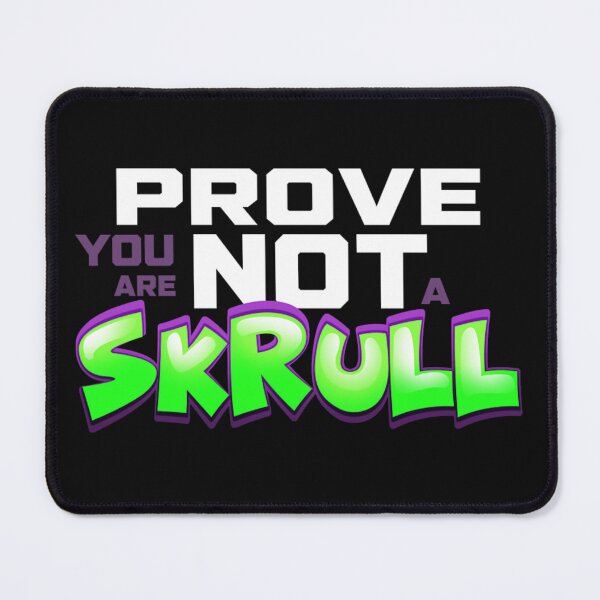 Item preview, Prove you are not a skrull designed and sold by ArdelKoze.