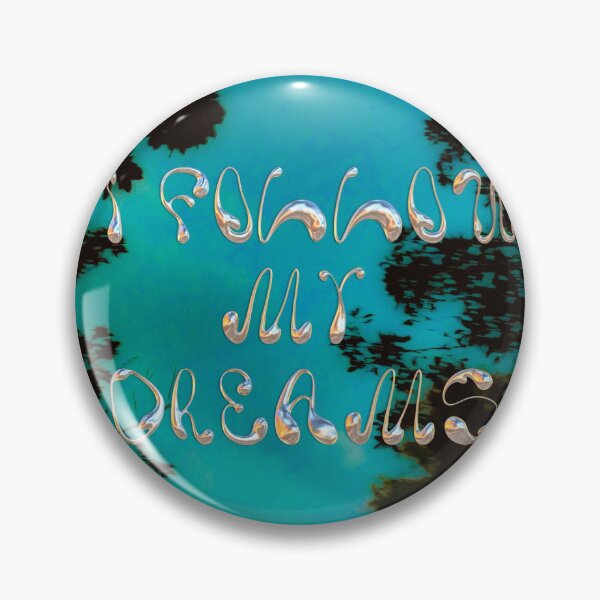 Item preview, Following my dreams designed and sold by Raidlitz.