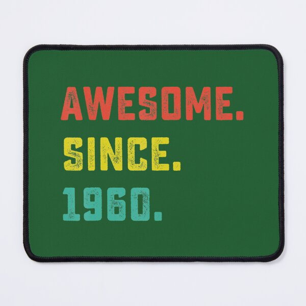 Item preview, 62nd Birthday Vintage Awesome Since 1960 62 Years Old DM93424 designed and sold by ynwopdxm38.