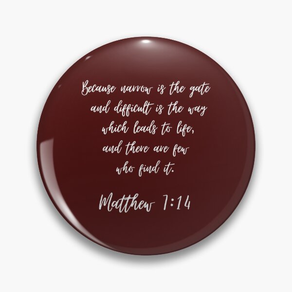 Item preview, Matthew 714 Narrow is the gate - Inspirational designed and sold by SelinaBergeron.