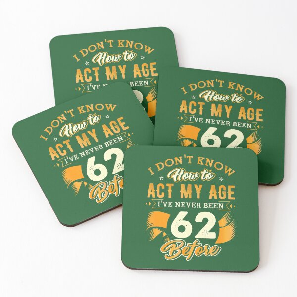 Item preview, 62nd Birthday 	 Funny How To Act My Age 62 Years Old D1 	 	 designed and sold by ynwopdxm38.