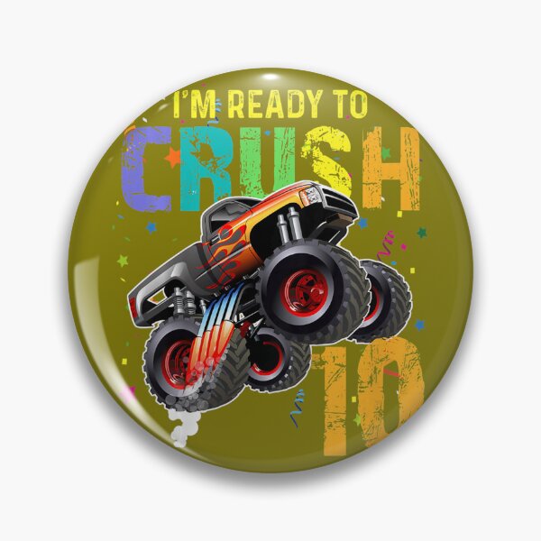Item preview, Kids I'm Ready to Crush 10 Monster Truck 10th Birthday 	 	 DM53027	 designed and sold by kjcklzrwi89.