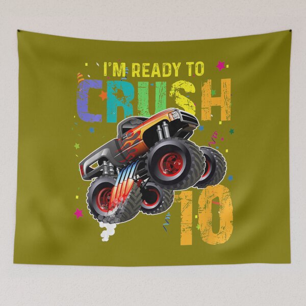 Item preview, Kids I'm Ready to Crush 10 Monster Truck 10th Birthday 	 	 DM53027	 designed and sold by kjcklzrwi89.