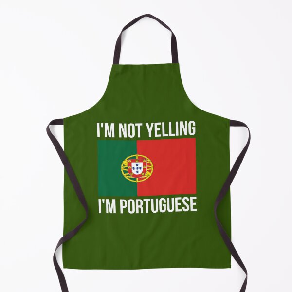 Item preview, I'm Not Yelling I'm Portuguese Funny Portuguese Pride designed and sold by komipydjbs39.