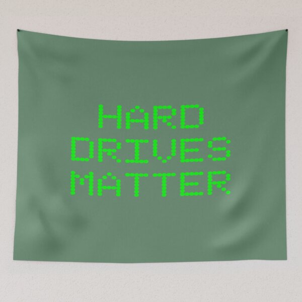 Item preview, Hard Drives Matter Funny Computer Geek IT	 designed and sold by clmpnngj81.