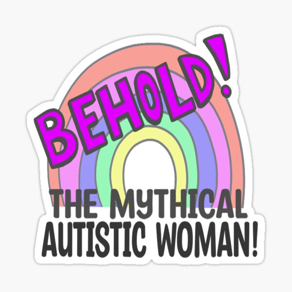 Item preview, Behold! The Mythical Autistic Woman designed and sold by shysnail.